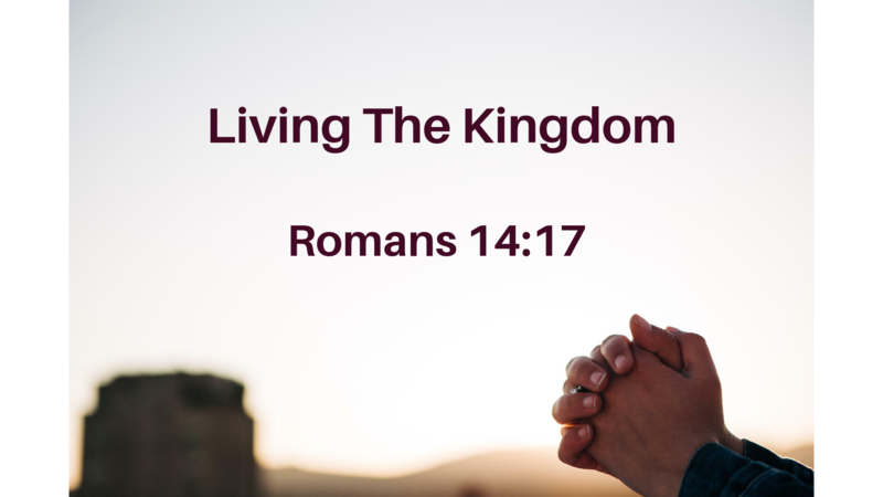 Living the Kingdom