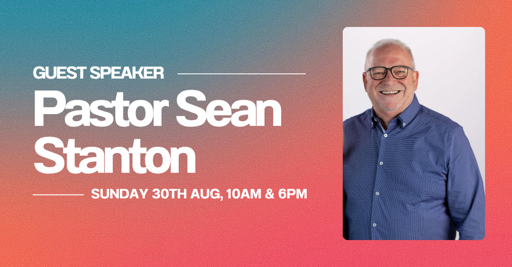 Guest Speaker: Pastor Sean Stanton