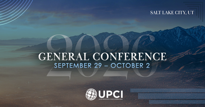 UPCI General Conference