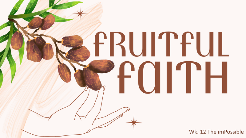 Fruitful Faith