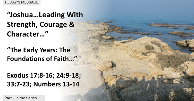 “The Early Years: The Foundations of Faith”