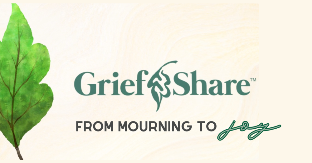 GriefShare (From Mourning to Joy) Fall 2026
