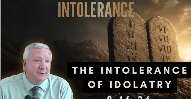 The Intolerance of Idolatry