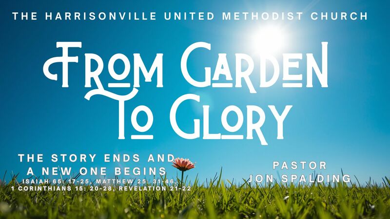 From Garden to Glory