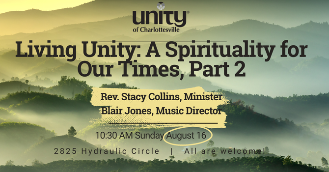 Living Unity: A Spirituality for Our Times, Part 2