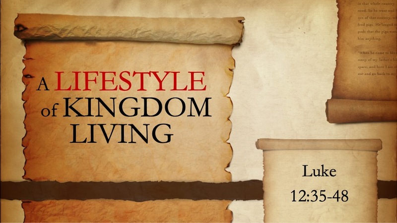 A Lifestyle of Kingdom Living