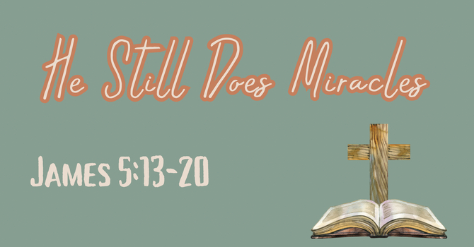 Simple Expectations: He Still Does Miracles