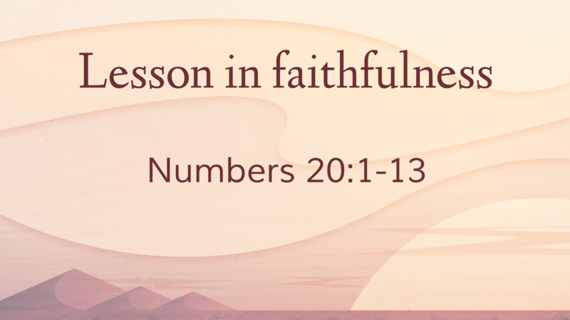 Lesson in faithfulness