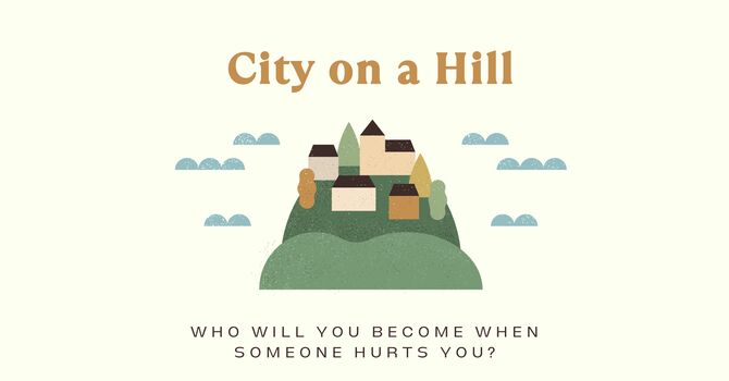 Who will you become when someone hurts you?