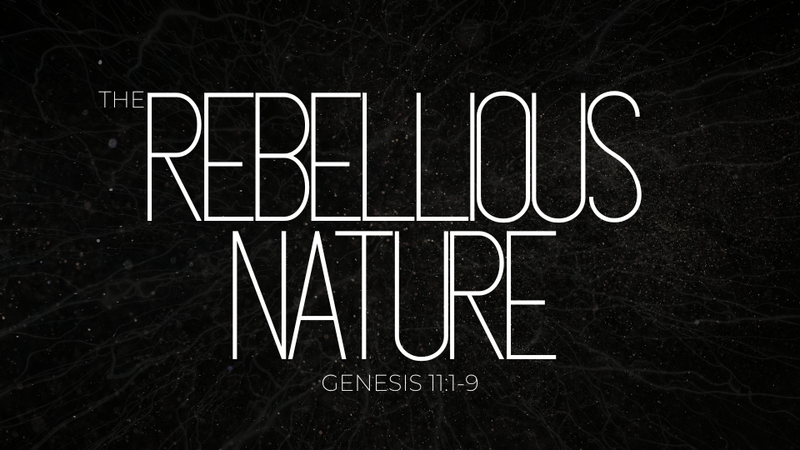 "The Rebellious Nature"