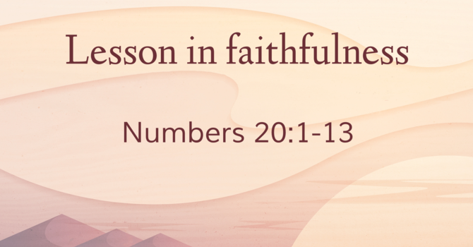 Lesson in faithfulness