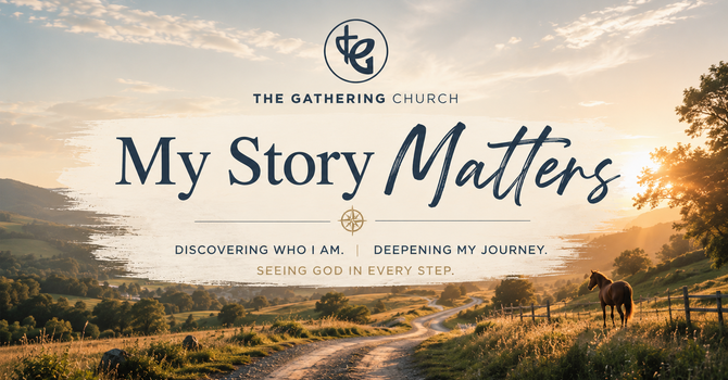My Story Matters (Week 3)