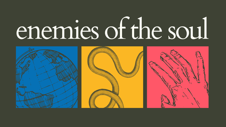 Enemies of The Soul
