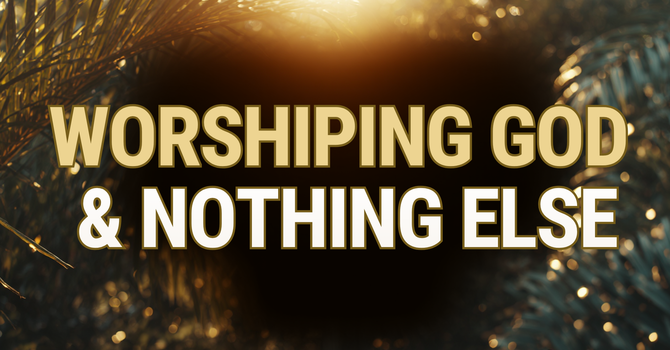 Worshiping God