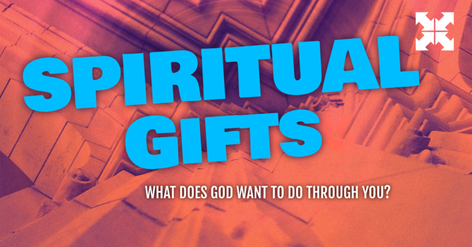 Spiritual Gifts
