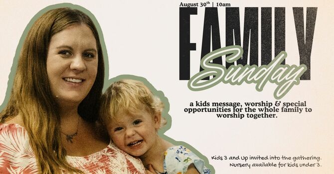 Family Worship Sunday