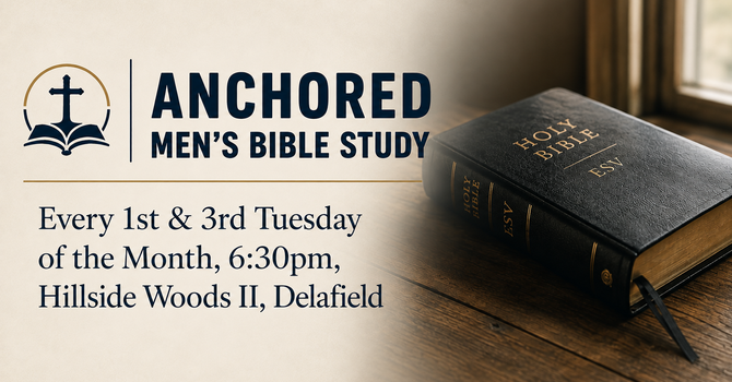 Evening ANCHORED Men's Bible Study