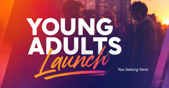 Young Adults Launch
