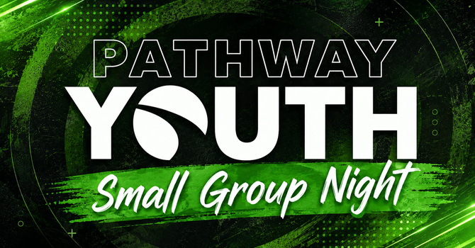 Youth Small Group Night