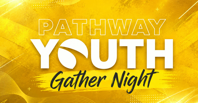 Youth Gather Night
