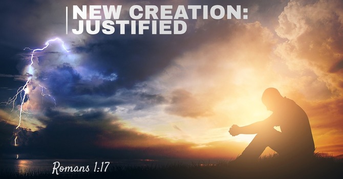 New Creation: Justified