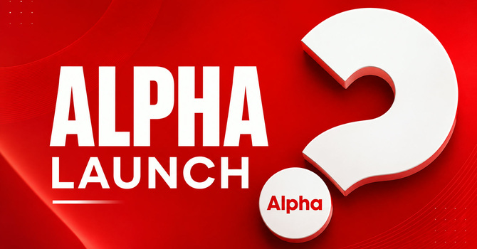 Alpha Launch