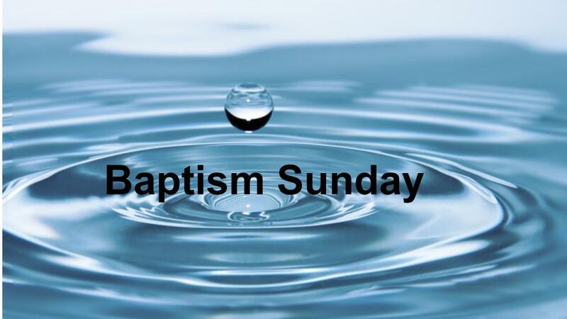 Baptism Sunday