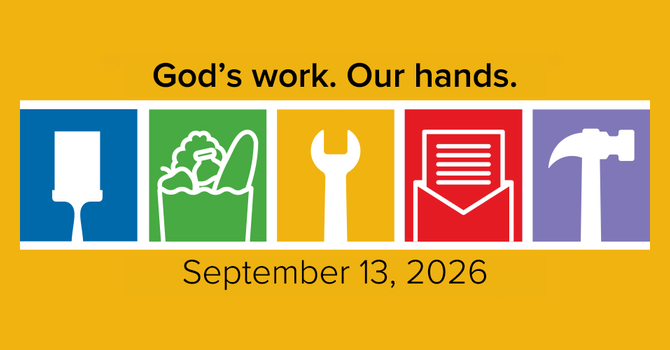 God's Work Our Hands Sunday