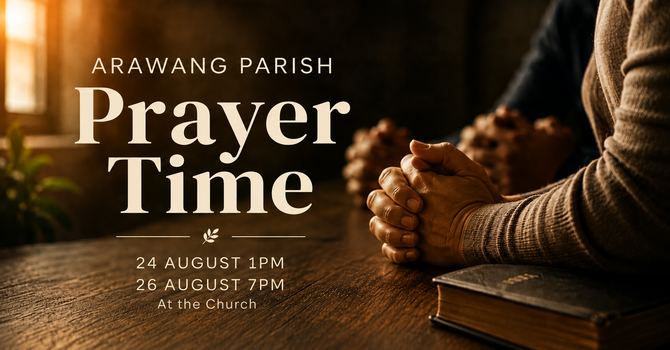 Arawang Parish Prayer Time