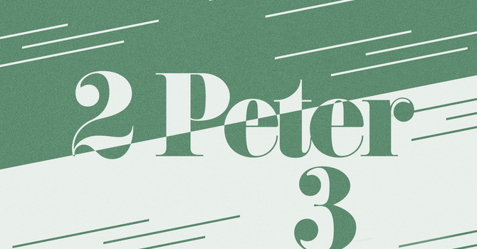 2 Peter 3
