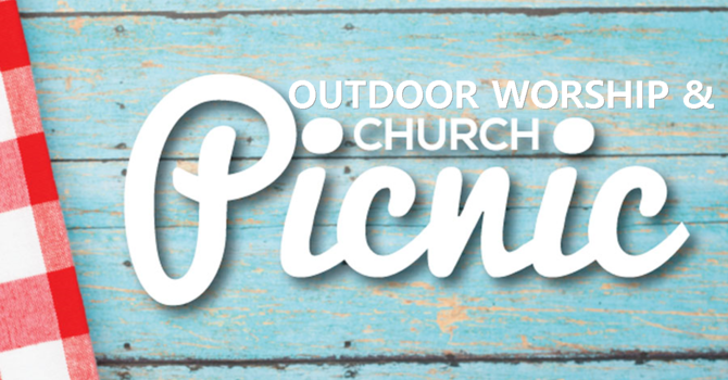 Outdoor Worship and Picnic