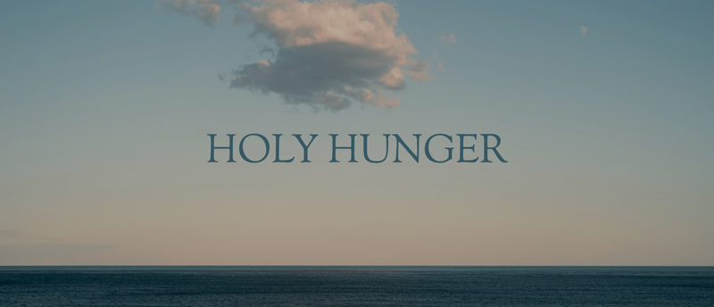 Holy Hunger