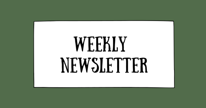 Weekly Newsletter: August 20-26 image