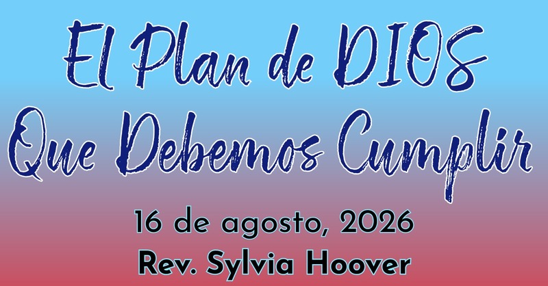 El Plan de DIOS Que Debemos Cumplir