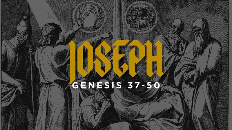 Joseph Week 7 