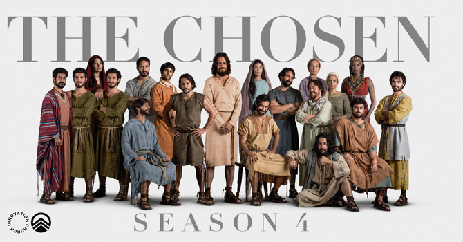 The Chosen - Season 4