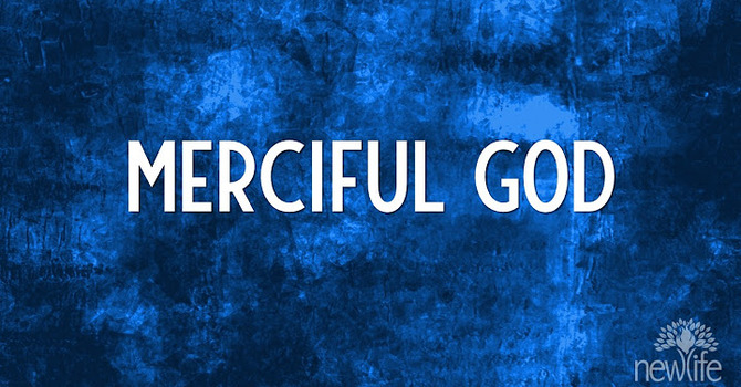 Merciful God