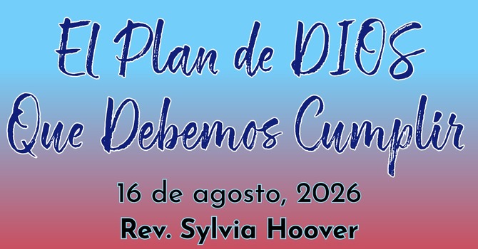 El Plan de DIOS Que Debemos Cumplir