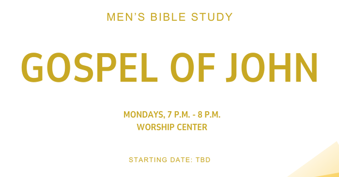 Men's Bible Study - Gospel of John 