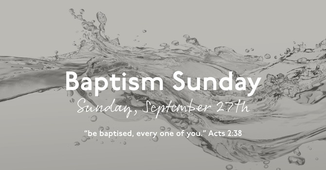 Baptism Sunday