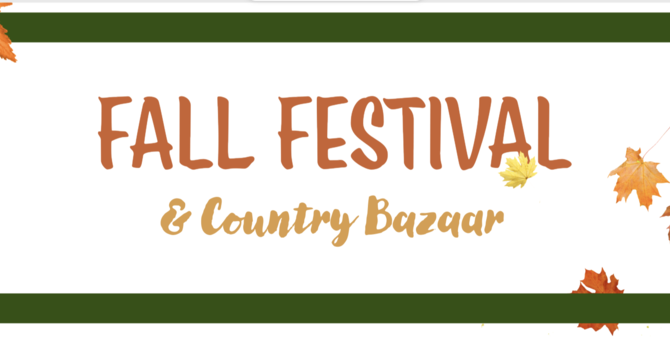 Fall Festival and Country Bazaar