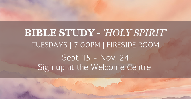 Tuesday Bible Study on the Holy Spirit