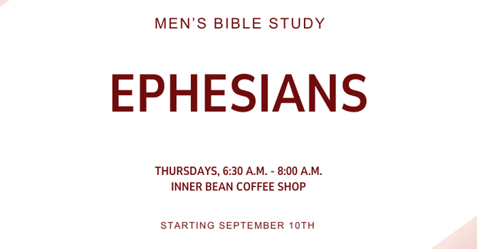 Men's Bible Study - Ephesians 