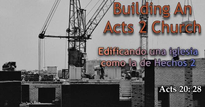 Building An Acts 2 Church