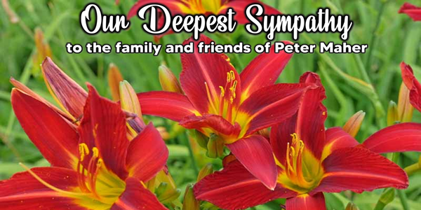 We remember Peter’s wife Nancy, children Jeff and Tricia, his grandchildren, extended family and friends in our prayers.