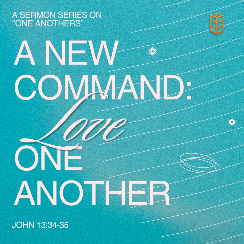 A New Command: Love One Another