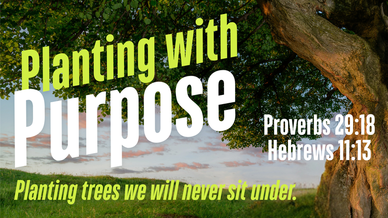 Planting With Purpose