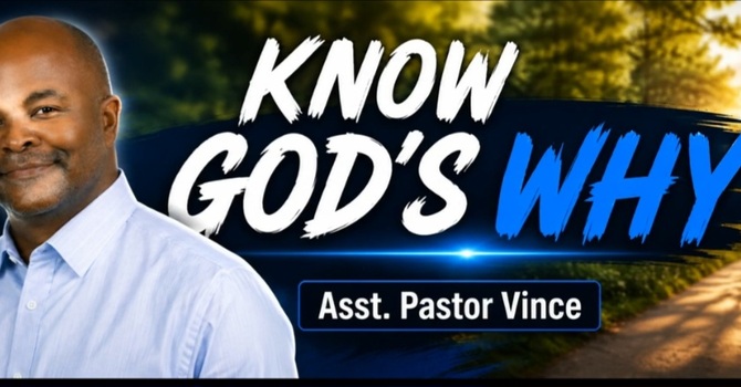 KNOW GOD'S WHY