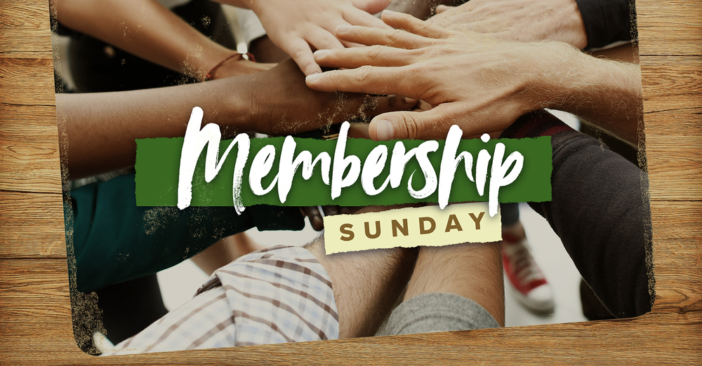 Membership Sunday