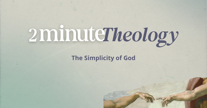 The Simplicity of God | 2MT image